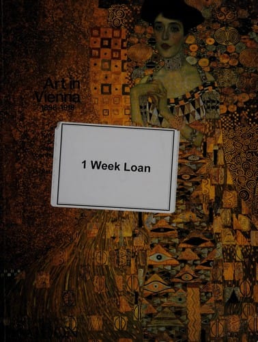 Art in Vienna, 1898-1918: Klimt, Kokoschka, Schiele and their contemporaries