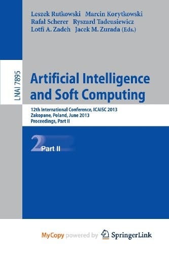 Artificial Intelligence and Soft Computing: 12th International Conference, ICAISC 2013, Zakopane, Poland, June 9-13, 2013, Proceedings, Part II