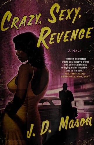 Crazy, sexy, revenge