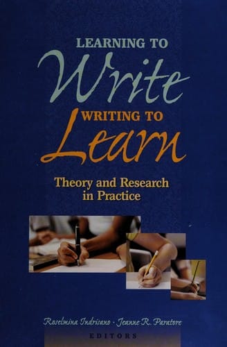 Learning to write, writing to learn: theory and research in practice