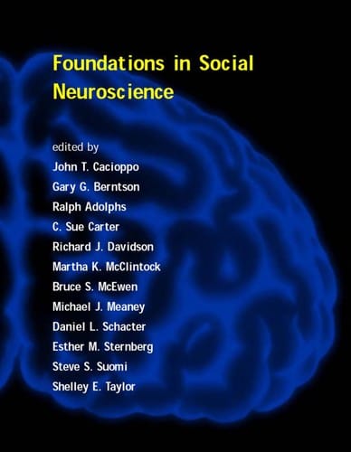 Foundations in social neuroscience