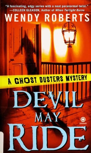 Devil may ride: a ghost dusters mystery