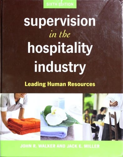 Supervision in the hospitality industry: leading hospitality human resources