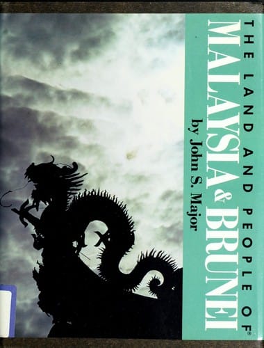 The land and people of Malaysia and Brunei