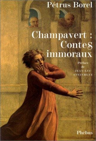 Champavert: Contes immoraux
