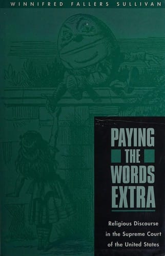 Paying the words extra: religious discourse in the Supreme Court of the United States