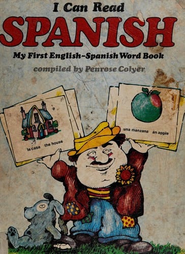 I can read Spanish: my first English-Spanish word book