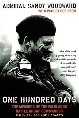 One hundred days: the memoirs of the Falklands Battle Group Commander