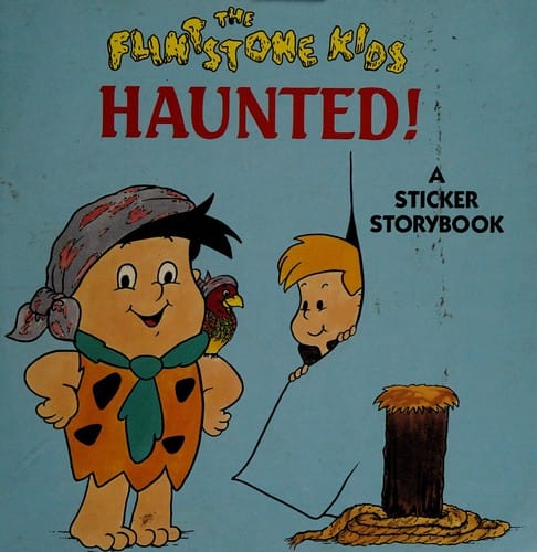 The Flintstone Kids: Haunted! (A Sticker Storybook)