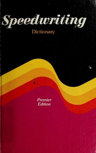 Speedwriting Dictionary