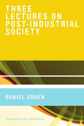 Three lectures on post-industrial society
