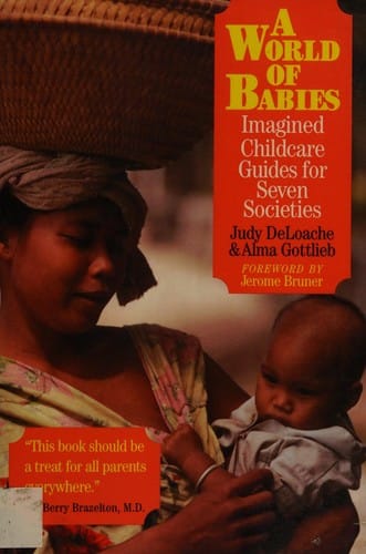 A world of babies: imagined childcare guides for seven societies