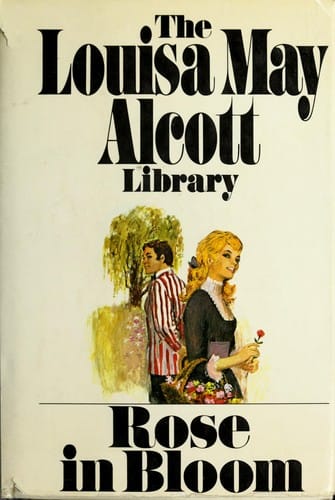 Rose in Bloom (Louisa May Alcott Library)