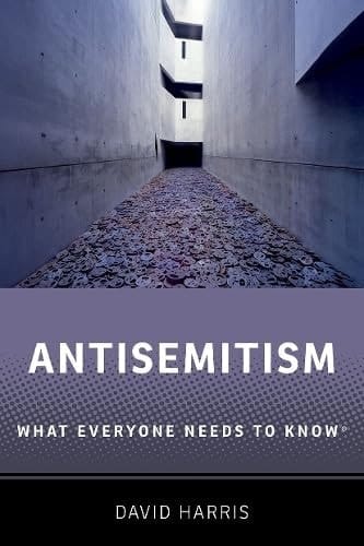 Antisemitism: What Everyone Needs to Know®