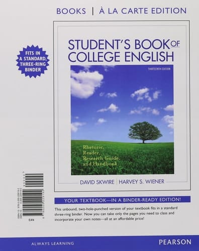 Student's Book of College English: Rhetoric, Reader, Research Guide and Handbook, Books a la Carte Edition (13th Edition)