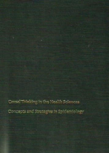 Causal Thinking in the Health Sciences