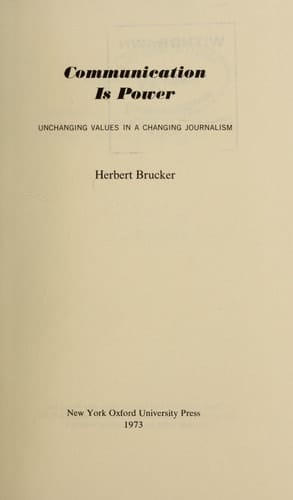 Communication is Power: Unchanging Values in a Changing Journalism