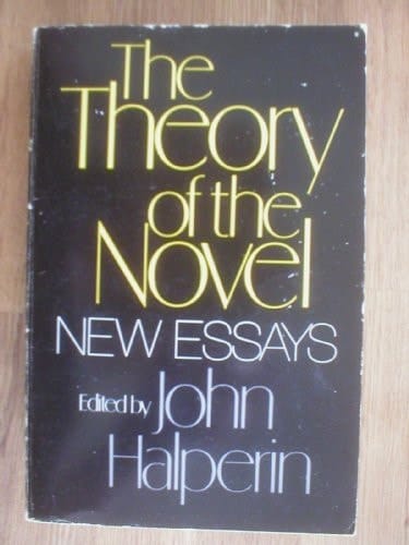 The theory of the novel;: New essays