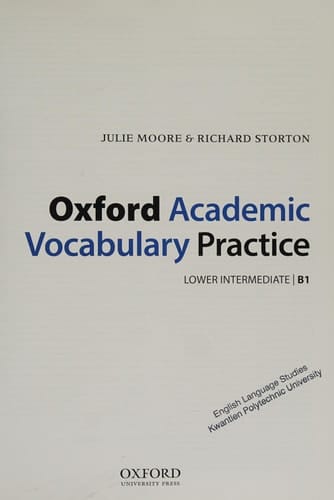 Oxford Academic Vocabulary Practice: Lower-Intermediate B1: with Key (Oxford Academic Vocabulary Practice)