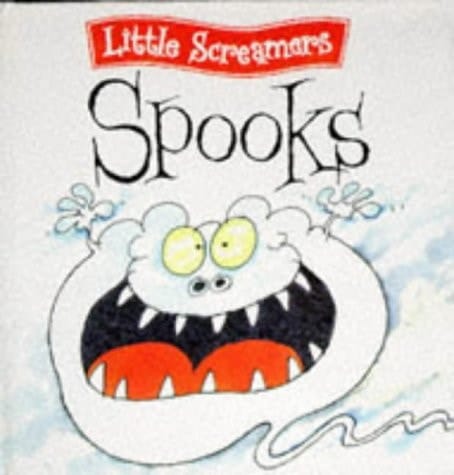 Spooks (Little screamers)