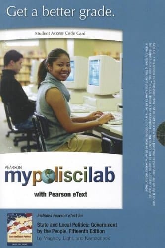 MyPoliSciLab with Pearson eText -- Standalone Acces Card -- for State and Local Politics: Government by the People (15th Edition)
