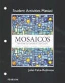 Student Activities Manual for Mosaicos: Spanish as a World Lanaguage