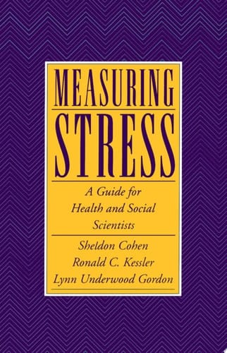 Measuring Stress: A Guide for Health and Social Scientists