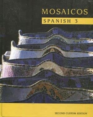 Mosaicos: Spanish as a World Language, Volume 3