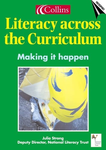 Literacy Across the Curriculum : Making It Happen