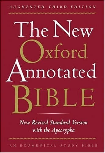 The New Oxford Annotated Bible with the Apocrypha, Augmented Third Edition, New Revised Standard Version