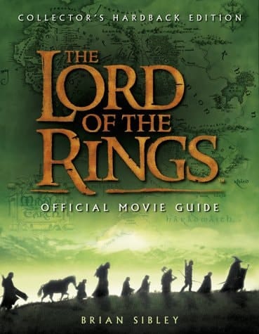 The "Lord of the Rings" Official Movie Guide