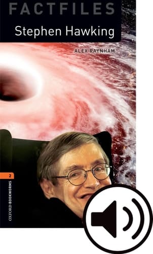 Oxford Bookworms Library: Level 2:: Stephen Hawking audio pack: Graded readers for secondary and adult learners (Oxford Bookworms Library)