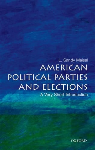 American Political Parties and Elections: A Very Short Introduction