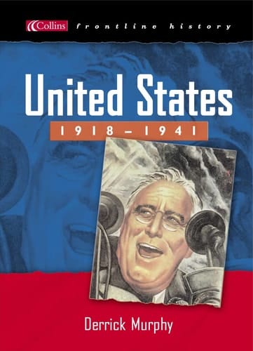 United States 1918-1941 (Collins Frontline History)