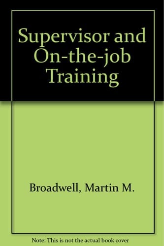 The Supervisor and on-the-Job Training