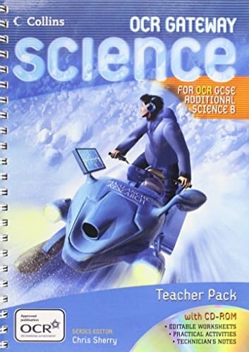 Additional Science Teacher Pack and CD-ROM: Teacher Pack and CD-Rom (GCSE Science for OCR B - Gateway Science)