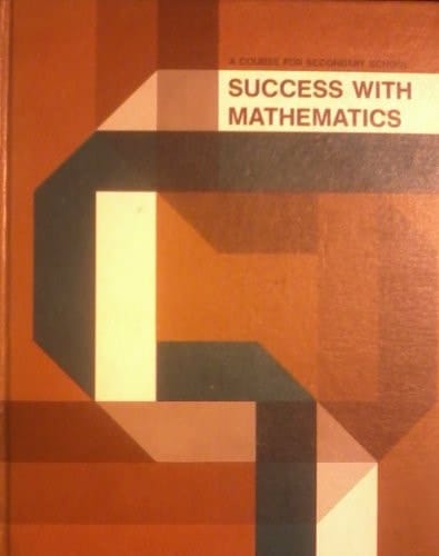 A Course For Srcondary Schools; Success With Mathematics