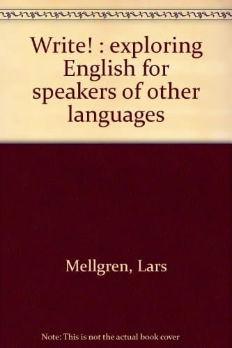 Write! : exploring English for speakers of other languages