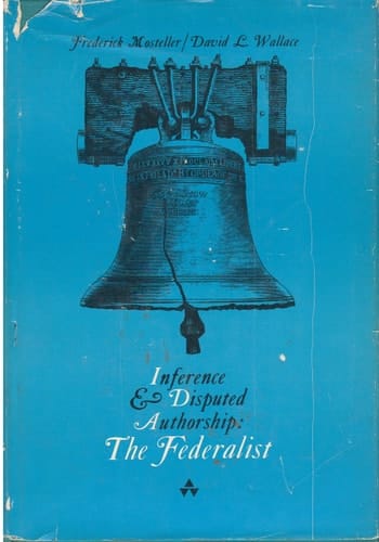 Inference & Disputed Authorship: The Federalist