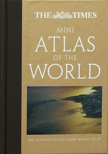 The Times Mini Atlas of the World: The Ultimate Pocket Sized World Atlas (The Times Atlases)