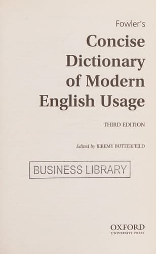 Fowler's Concise Dictionary of Modern English Usage (Oxford Quick Reference)