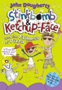 Stinkbomb And Ketchup-face And The Evilness Of Pizza