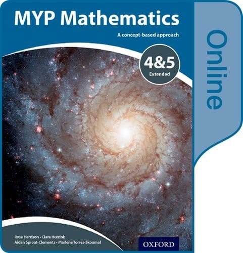 MYP Mathematics 4 & 5 Extended: Online Course Book