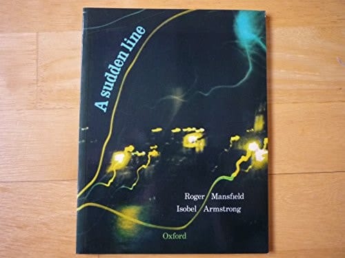 A Sudden line: An anthology of modern verse