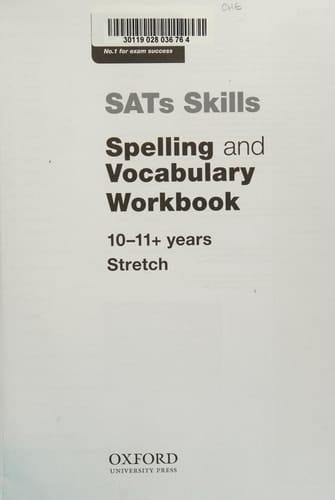 Bond Sats Skills: Spelling and Vocabulary Stretch Workbook