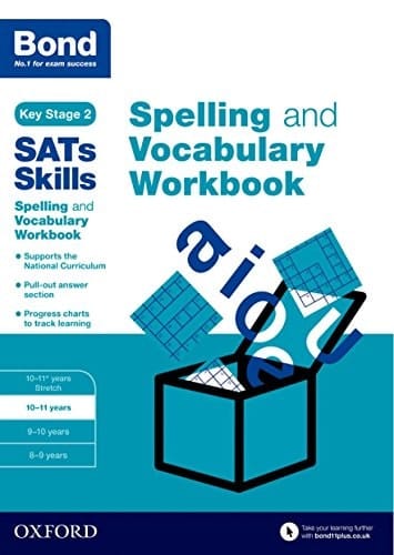 Bond SATs Skills Spelling and Vocabulary Workbook 10-11 years Pack of 15