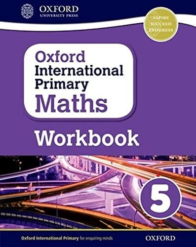 Oxford International Primary Maths Grade 5 Workbook 5 (OP PRIMARY SUPPLEMENTARY COURSES)