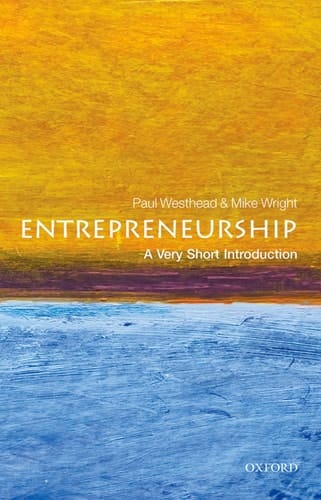 Entrepreneurship: A Very Short Introduction (Very Short Introductions)