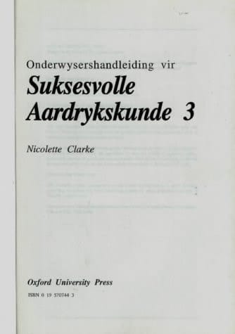 Suksesvolle Aardrykskunde 3: Onderwysergids (Suksesvolle Aardrykskunde)