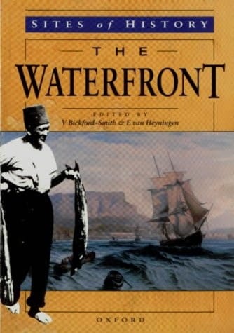 The waterfront (Sites of history)